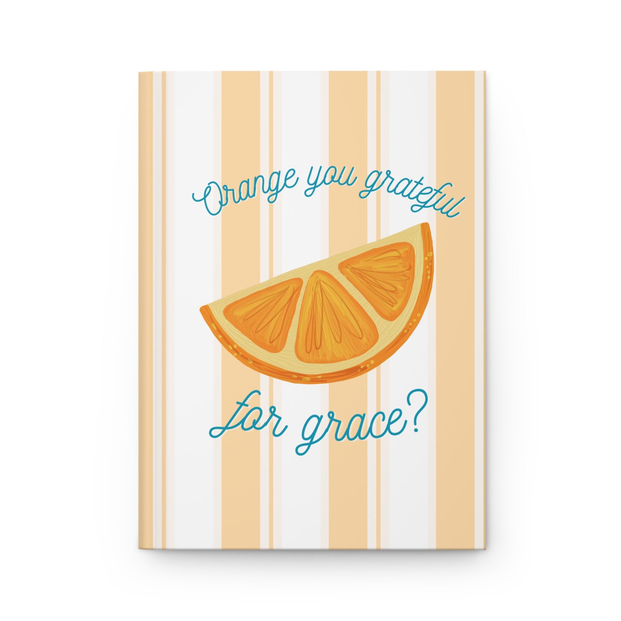 Orange You Grateful Hardcover Journal Matte
